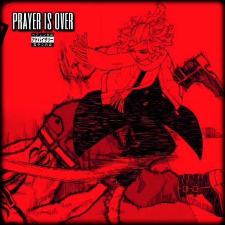 Prayer is Over | Boomplay Music