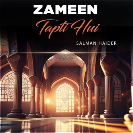 Zameen Tapti Hui | Boomplay Music