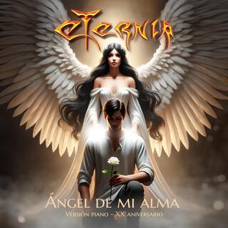 Angel De Mi Alma (XX Aniversario) ft. Diego Villalobos lyrics | Boomplay Music