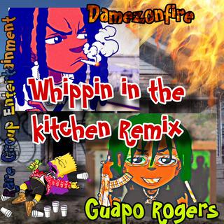 Whippin in the kitchen remix (Radio Edit)