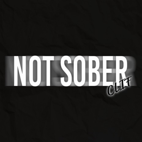 Not Sober