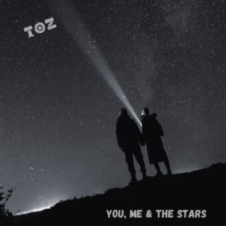 You, me and the stars