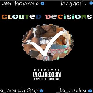 Clouted Decisions