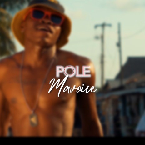 MAVOICE - POLE | Boomplay Music