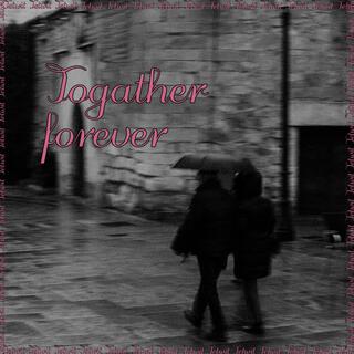 Together forever