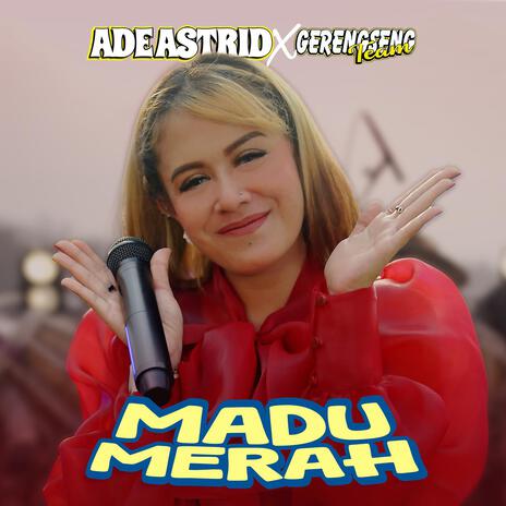 Madu Merah (feat. Gerengseng Team) | Boomplay Music