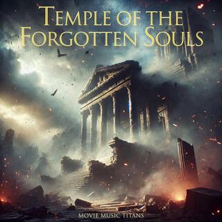 Temple of the Forgotten Souls