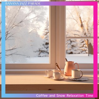 Coffee and Snow Relaxation Time