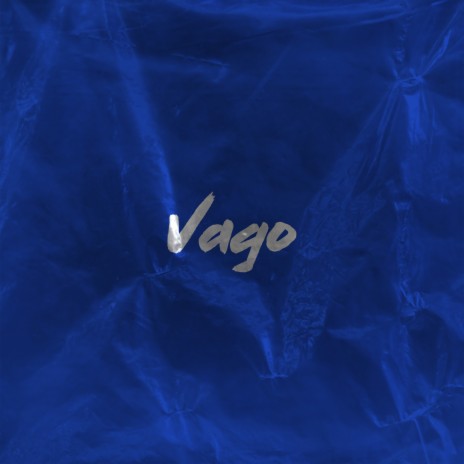 Vago | Boomplay Music