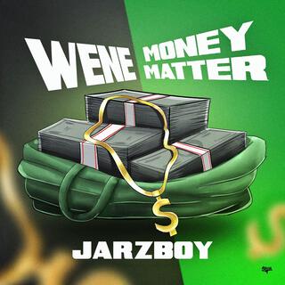 Wene / Money Matter