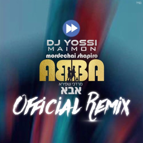 Abba (Remix) ft. DJ Yossi Maimon | Boomplay Music