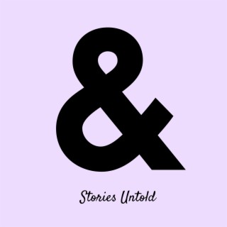 Stories Untold