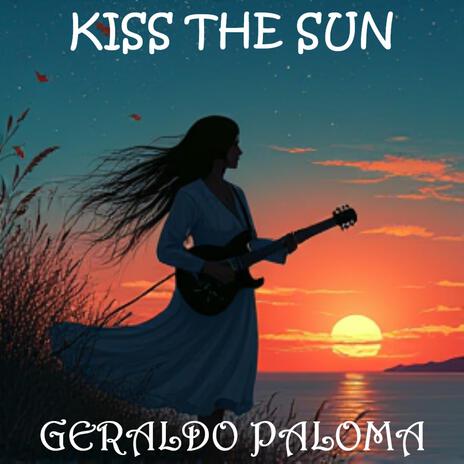 Kiss The Sun