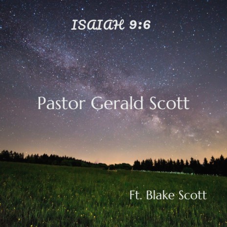 Isaiah 9:6 ft. Blake Scott | Boomplay Music