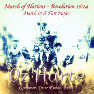 March of Nations (Revelation 16:14). March in A Flat Major.