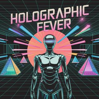 Holographic Fever