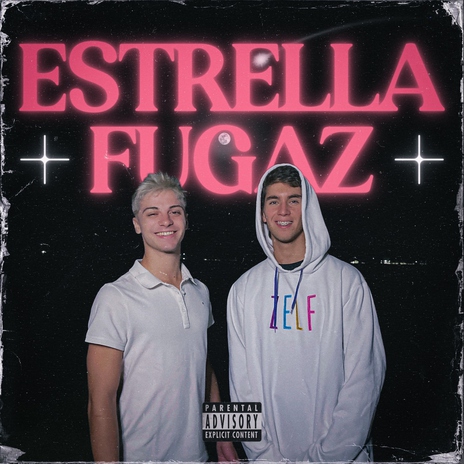 Estrella Fugaz ft. Tommy Gil | Boomplay Music