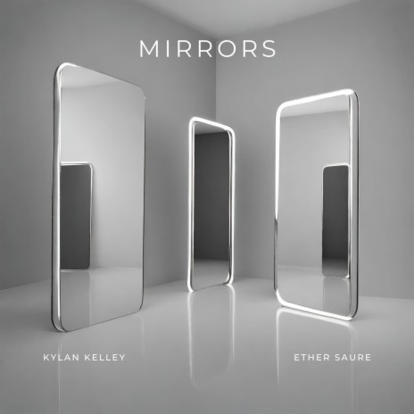 Mirrors ft. Ether Saure | Boomplay Music