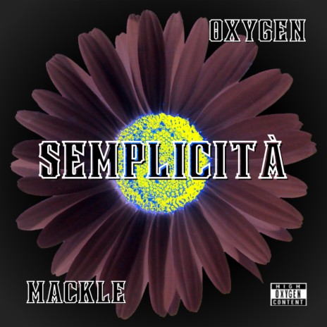 Semplicità ft. Mackle | Boomplay Music