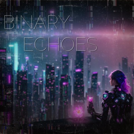 Binary Echoes | Boomplay Music