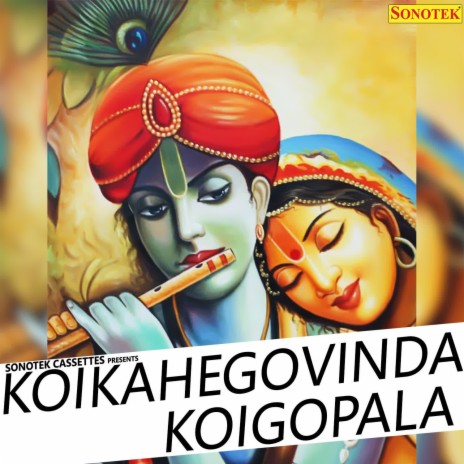 Koi Kahe Govinda Koi Gopala | Boomplay Music