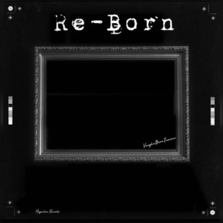 Re-Born