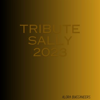 Tribute sally 2023