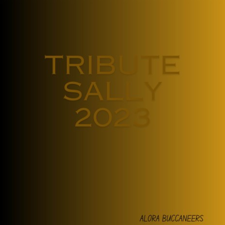 Tribute sally 2023 | Boomplay Music