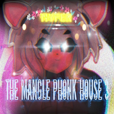 The Mangle Phonk House 3 | Boomplay Music