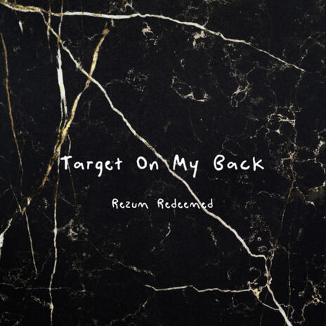 Target On My Back | Boomplay Music