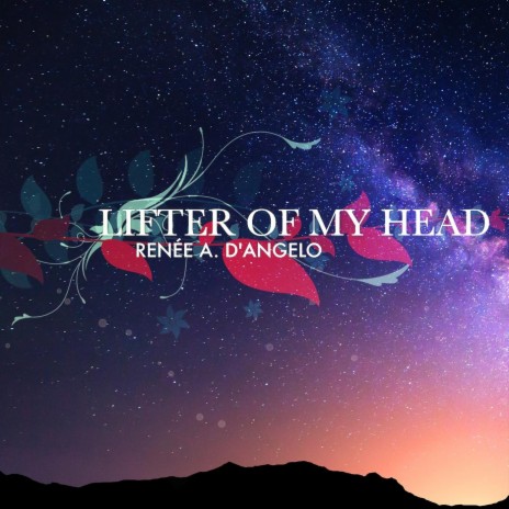 Lifter of My Head | Boomplay Music