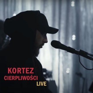 Cierpliwości (Live)