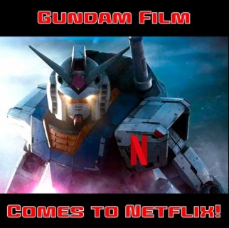 0047: Gundam Live-Action Film Heads to Netflix