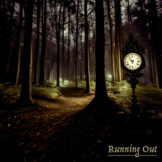 Running Out lyrics | Boomplay Music