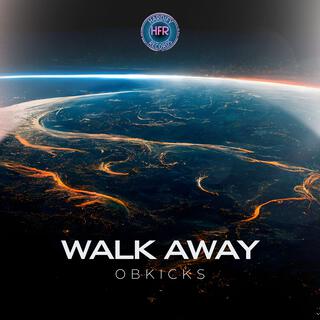 Walk Away