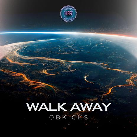 Walk Away | Boomplay Music