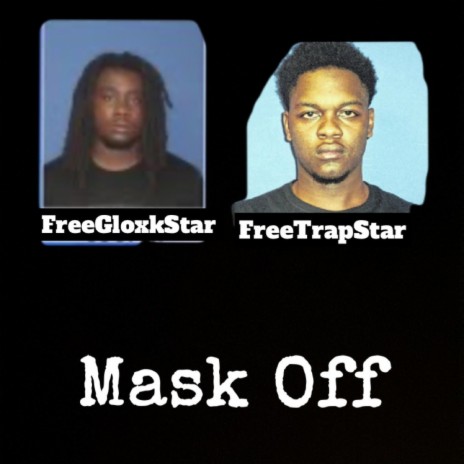 Mask Off ft. Trapstar187