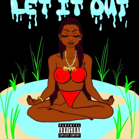 Let It Out | Boomplay Music