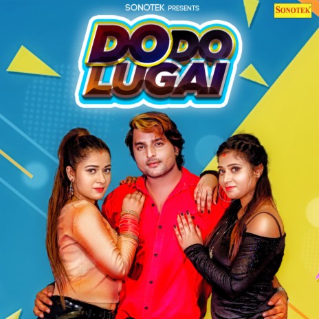 Do Do Lugai ft. Anjali Raj | Boomplay Music
