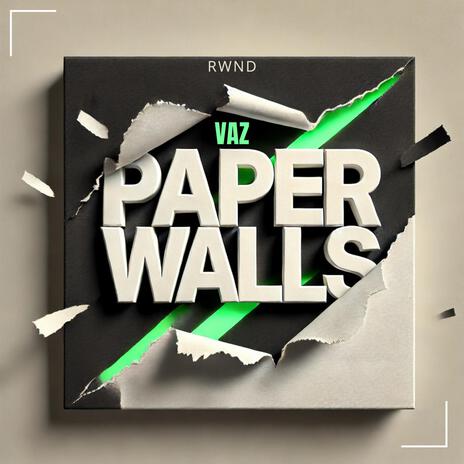 Paper Walls | Boomplay Music