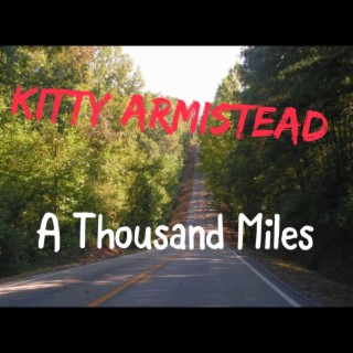 A Thousand Miles