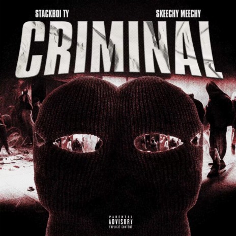 Criminal ft. Skeechy Meechy | Boomplay Music