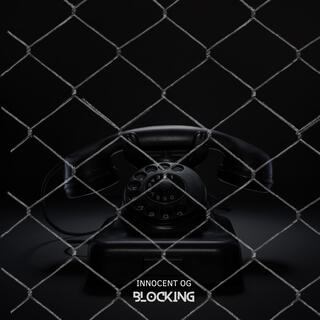 Blocking lyrics | Boomplay Music