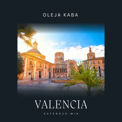 Valencia (Extended Mix)