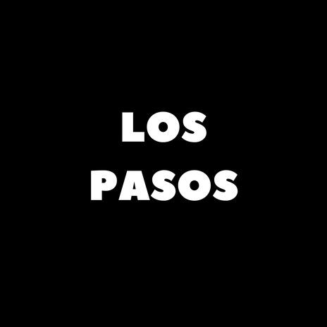 LOS PASOS | Boomplay Music