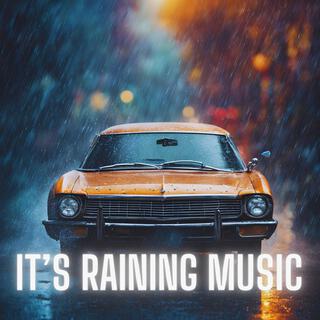 It's Raining Music