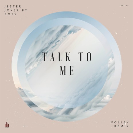 Talk to Me (Folley Remix) ft. Rosy | Boomplay Music