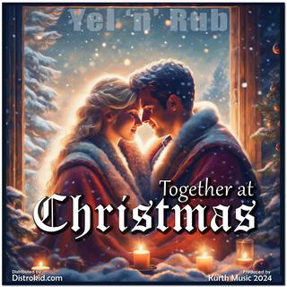 Together at Christmas lyrics | Boomplay Music