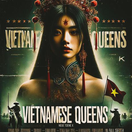 Vietnamese Queens | Boomplay Music