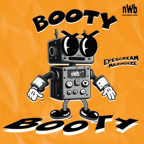 BOOTY ft. EYESCREAM & New World Bass | Boomplay Music